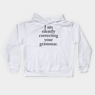 SILENTLY CORRECTING YOUR GRAMMAR WHITE Print Kids Hoodie
